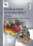 Chcete se dostat na vysokou �kolu? N�m�ina