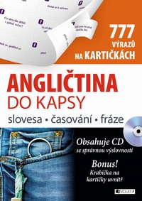 Angli�tina do kapsy: slovesa - �asov�n� - fr�ze (777 v�raz� na karti�k�ch)