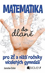 Matematika do dlan� pro Z� a ni��� ro�n�ky v�celet�ch gymn�zi� mal�