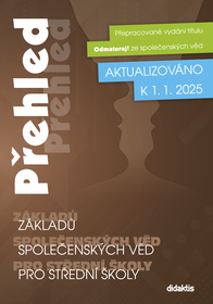 P�ehled z�klad� spole�ensk�ch v�d pro st�edn� �koly - aktualizovan� vyd�n� k 1.1.2025