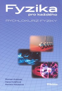 Fyzika pro ka�d�ho - rychlokurz fyziky