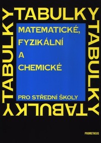 Tabulky- matematick�, fyzik�ln� a chemick�