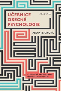 U�EBNICE OBECN� PSYCHOLOGIE Alena Plh�kov� 2. vyd�n�