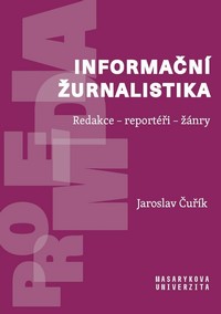 Informa�n� �urnalistika Redakce-report��i-��nry