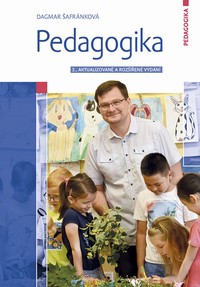 Pedagogika  - Dagmar �afr�nkov� 2.aktualizovan� a roz���en� vyd�n�