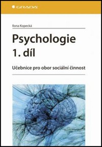 Psychologie 1. d�l U�ebnice pro obor soci�ln� �innost