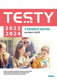 TESTY z �esk�ho jazyka pro ��ky 9. t��d Z� 2023 - 2024