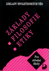 Z�klady filosfie, etiky pro st�edn� �koly