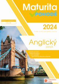 Maturita v pohod� - Anglick� jazyk 2024