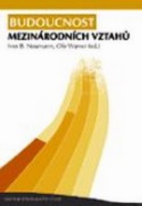 Budoucnost mezin�rodn�ch vztah�