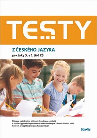 TESTY z �esk�ho jazyka pro ��ky 5. a 7. t��d Z�