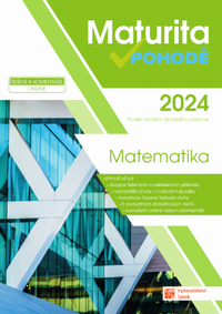 Maturita v pohod� - Matematika 2024