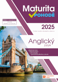 Maturita v pohod� - Anglick� jazyk 2025